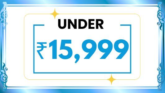 Premium Picks Under ₹15,999 – Performance Meets Value
